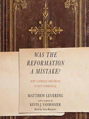 cover image of Was the Reformation a Mistake?